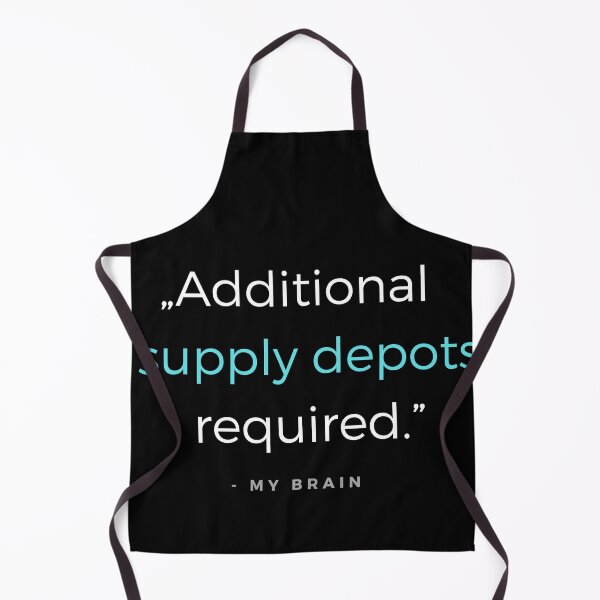Item preview, Additional supply depots required. - my brain quote designed and sold by ubaDesigns.