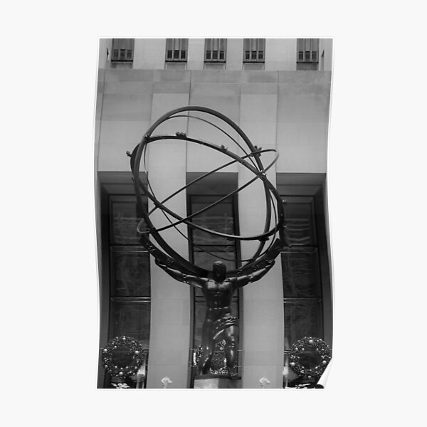 NYC Atlas in Rockefeller Center Statue in Black and White Poster