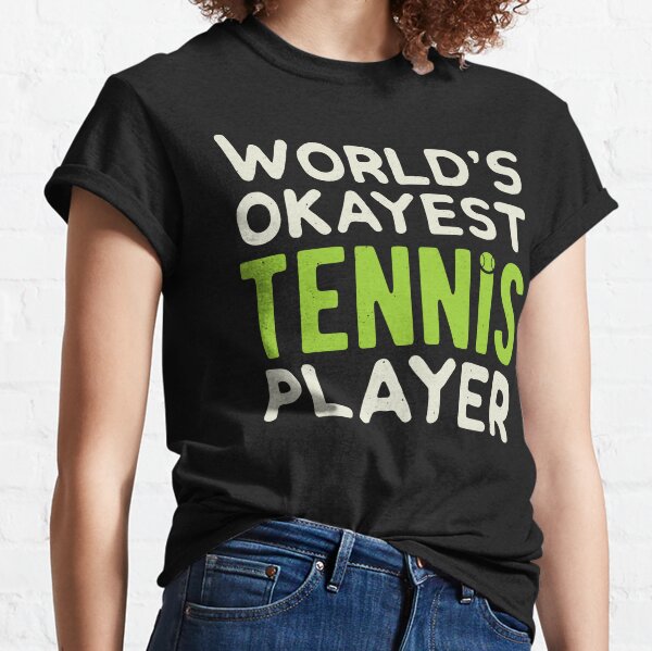 Funny Tennis Classic T-Shirt