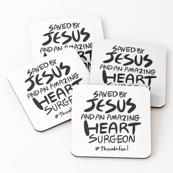 Item preview, Saved by Jesus and an amazing cardiac Surgeon #Thankful designed and sold by KARAKATE.
