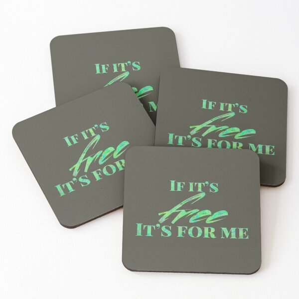 Item preview, 'If it’s free it’s for me' Fun Quote Waterworks Design designed and sold by AMSonArt.