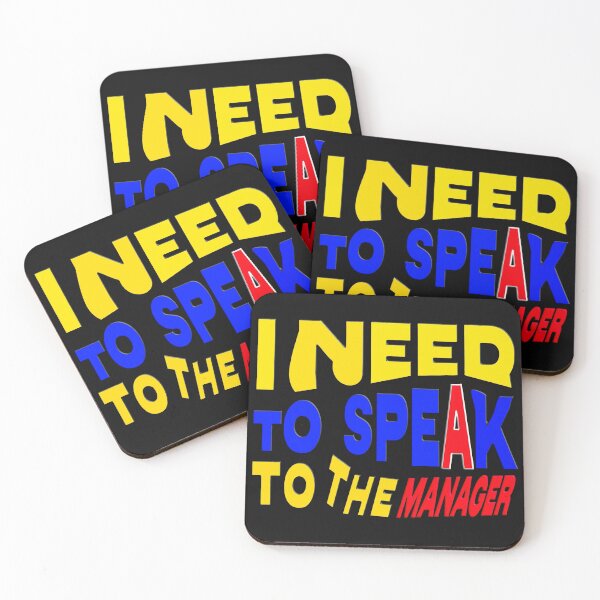 Item preview,   I NEED TO TALK TO THE MANAGER designed and sold by Ralek.
