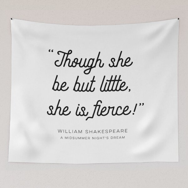 Item preview, Though She Be But Little designed and sold by wisemagpie.