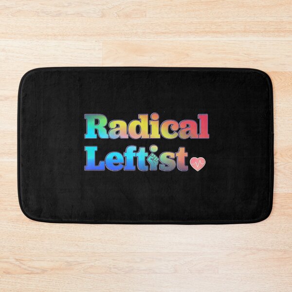 Item preview, Radical Left designed and sold by FemaleBernieBro.