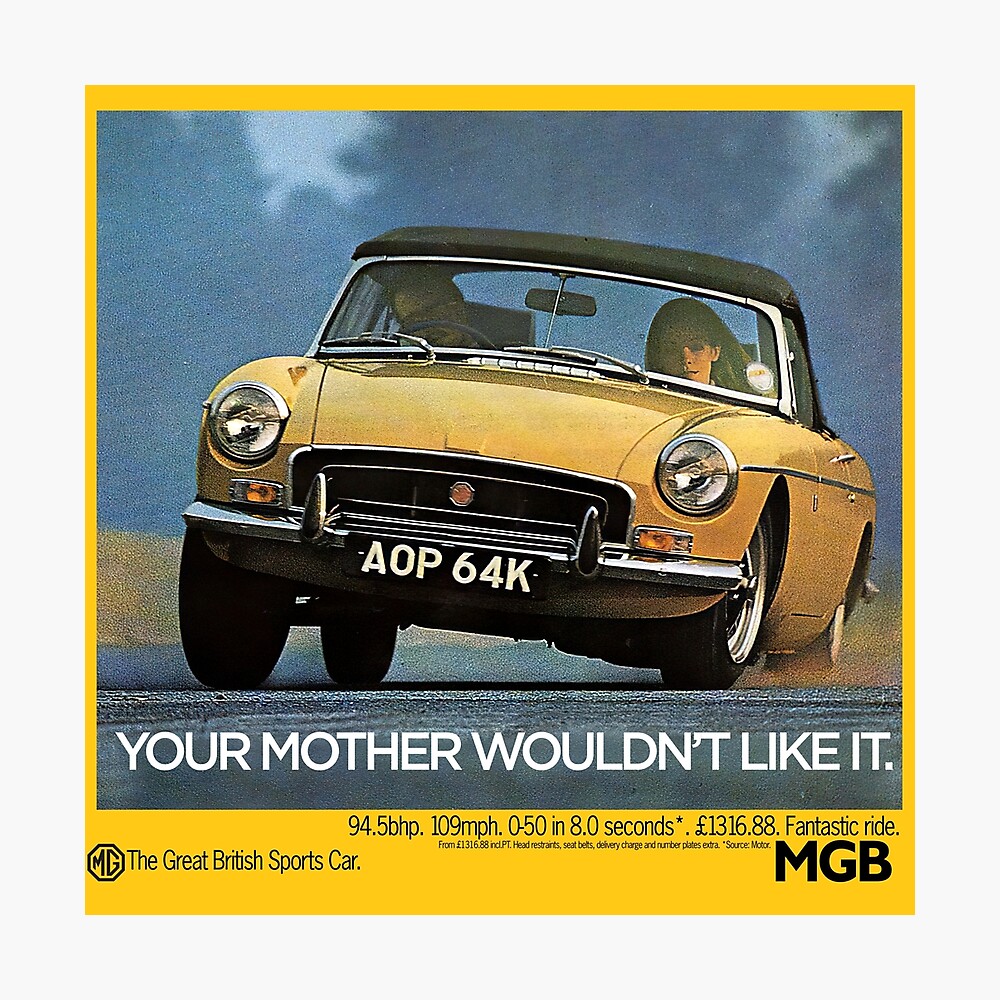 Print Auto Ad 1972 MG Midget 'YOUR MOTHER WOULDN'T LIKE IT' 