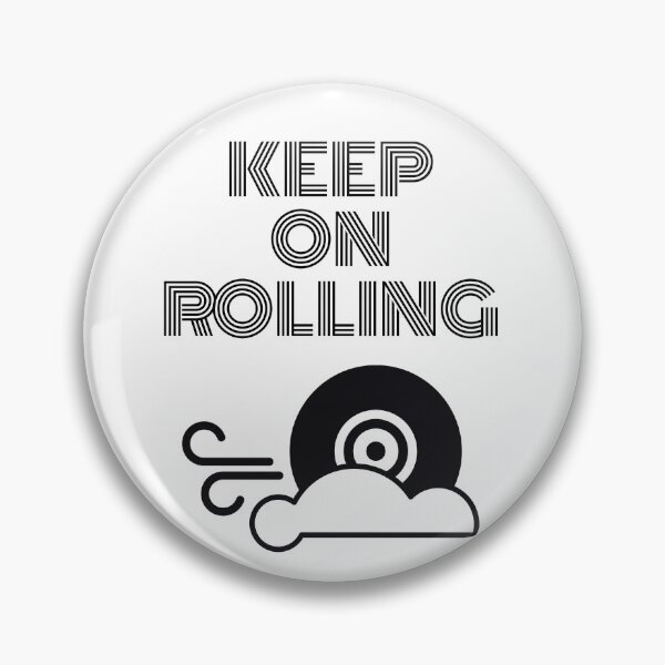Item preview, Keep on rolling designed and sold by Maestroedems.