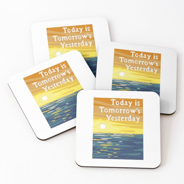 Item preview, Today is Tomorrow's Yesterday designed and sold by nerdy90s.