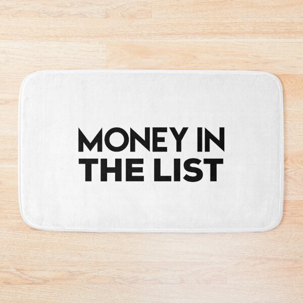 Item preview, Money In The List designed and sold by So Witcasm ?.