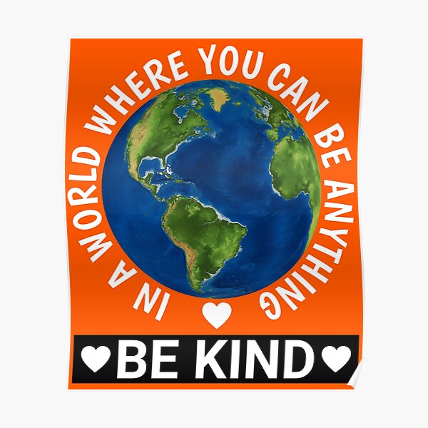"In A World Where You Can Be Anything Be Kind Cool Unity Day 2020