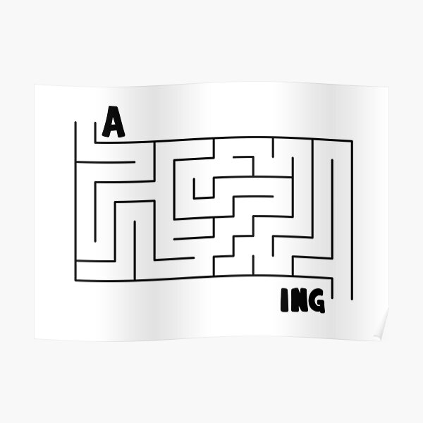 a-MAZE-ing Poster