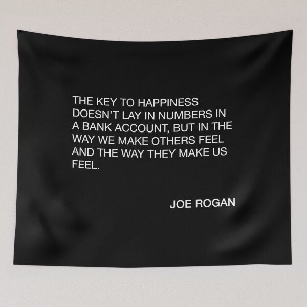 Item preview, Joe Rogan Key To Happiness Quote designed and sold by JamiePullThatUp.