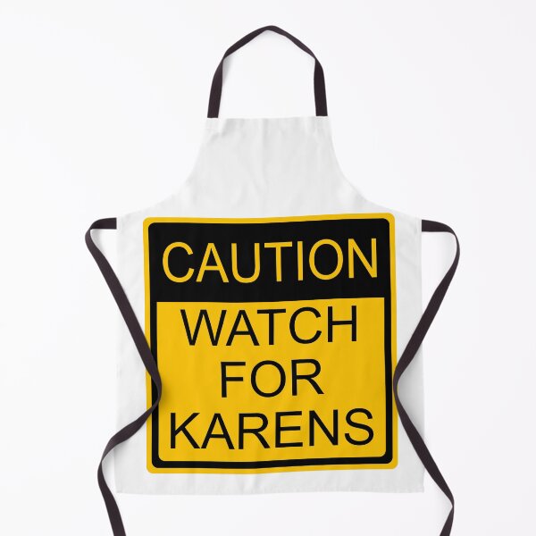 Item preview, CAUTION: WATCH FOR KARENS designed and sold by Rooks-Artworks.