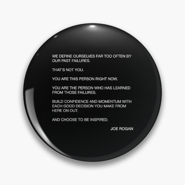 Item preview, Joe Rogan Choose To Be Inspired Quote designed and sold by JamiePullThatUp.