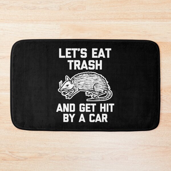 Item preview, Let's Eat Trash & Get Hit By A Car T-Shirt Funny Possum Cool designed and sold by JanelAmico.
