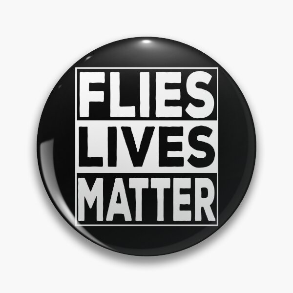 Item preview,   Flies Lives Matter designed and sold by Mariano Topno.