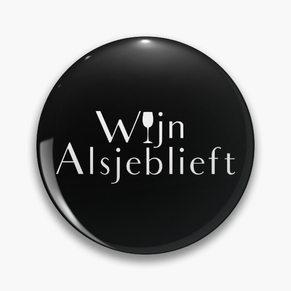 Item preview, Wijn Alsjeblieft Wine Please Dutch designed and sold by JackCurtis1991.