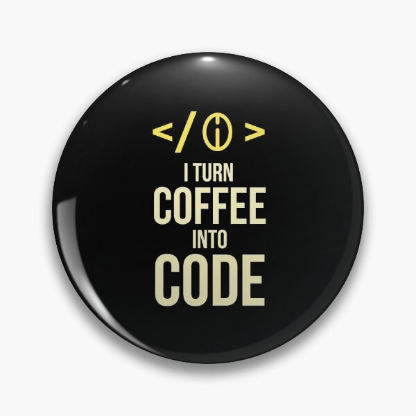 Item preview, I Turn Coffee Into Code designed and sold by AbraFero.