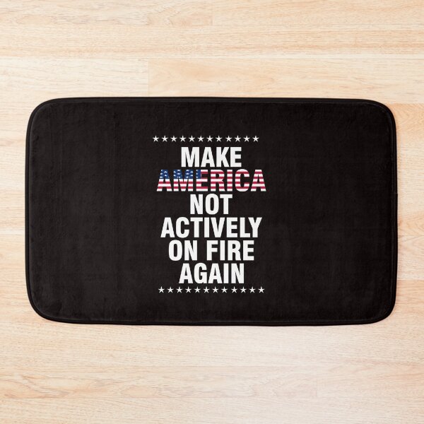 Item preview, make america not actively on fire again designed and sold by Majesticoo.
