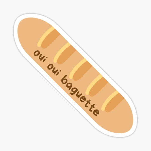 Oui Oui Baguette Sticker