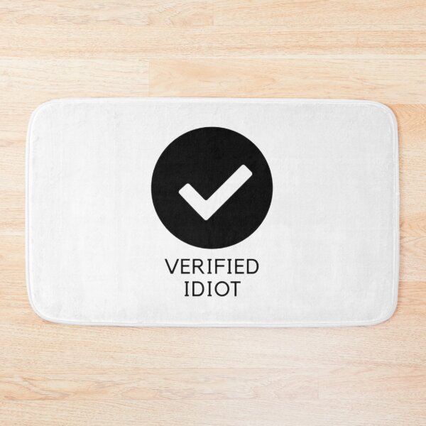 Item preview, VERIFIED IDIOT designed and sold by Alessandra Diacos.