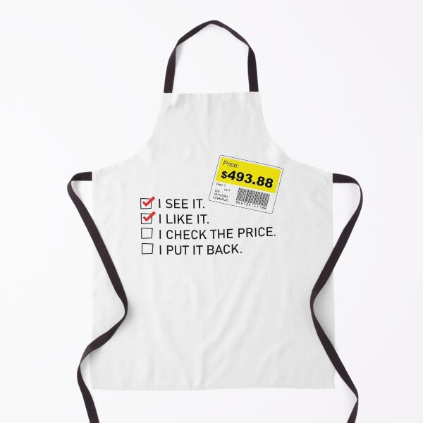 Item preview, I SEE IT. I LIKE IT. I CHECK THE PRICE. I PUT IT BACK. designed and sold by MBartistic.