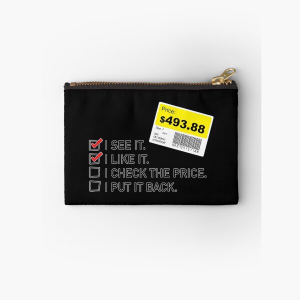 Item preview, I SEE IT. I LIKE IT. I CHECK THE PRICE. I PUT IT BACK. designed and sold by MBartistic.