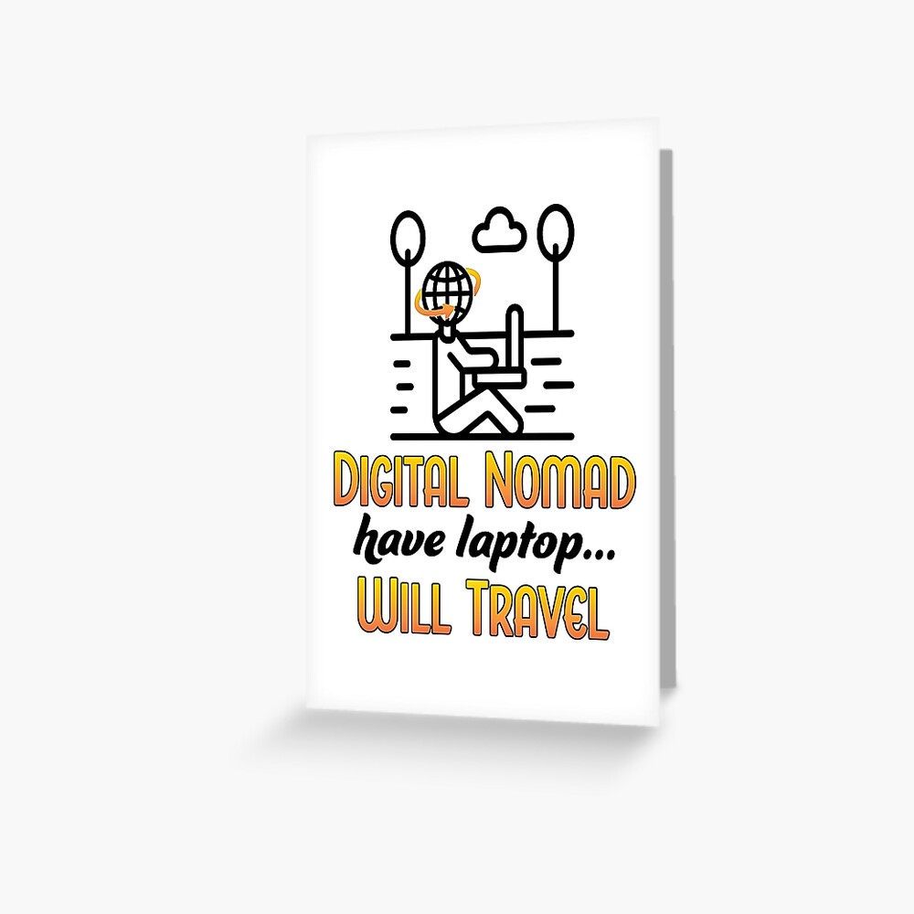 Digital Nomad. Greeting Card