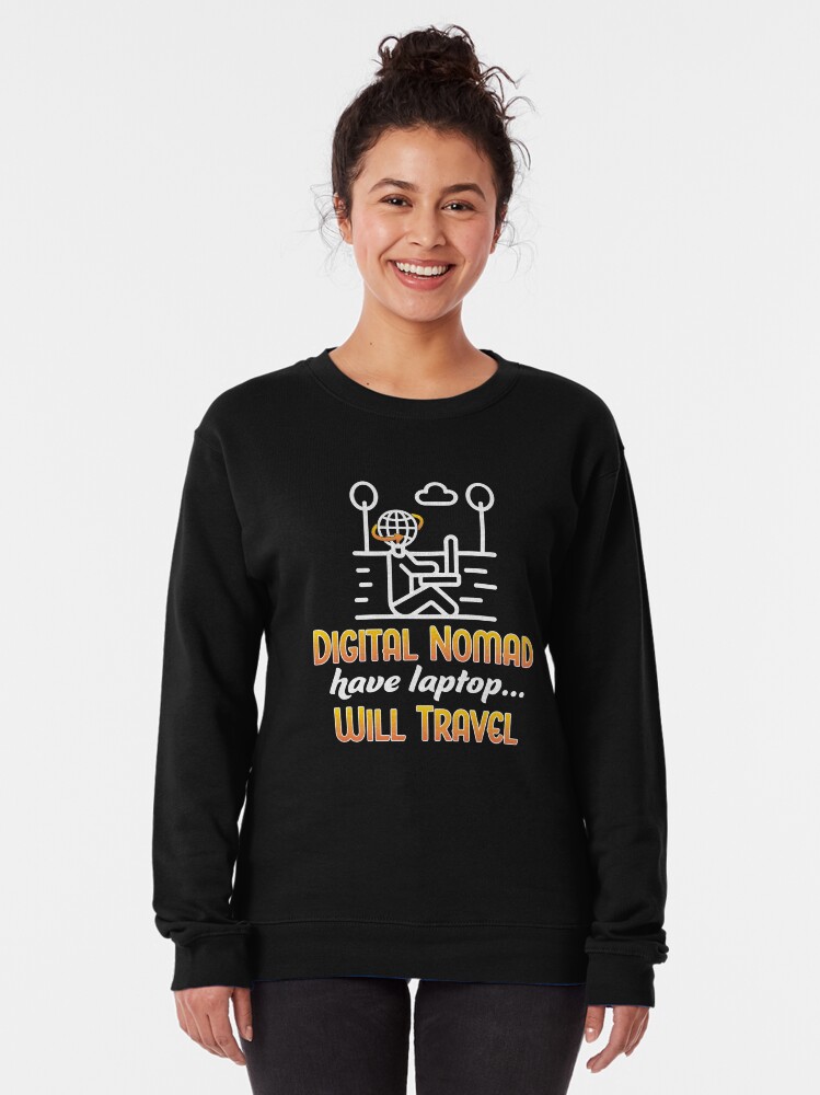 Alternate view of Digital Nomad. Pullover Sweatshirt
