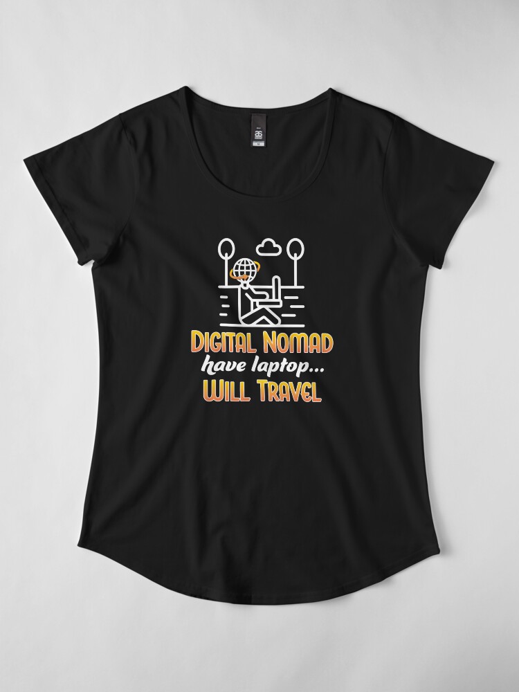 Alternate view of Digital Nomad. Premium Scoop T-Shirt