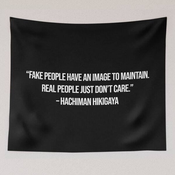Item preview, Hachiman Hikigaya - Quote designed and sold by Epicanimequotes.