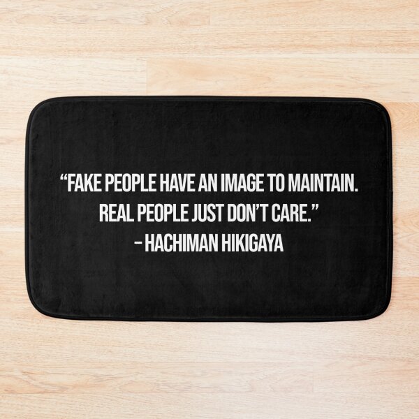 Item preview, Hachiman Hikigaya - Quote designed and sold by Epicanimequotes.