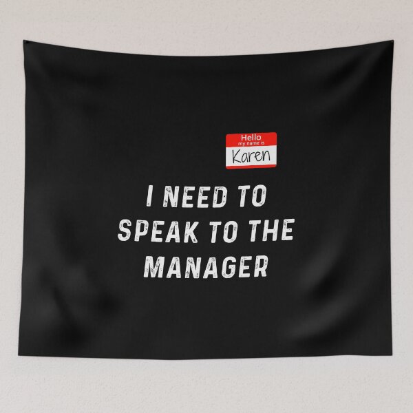 Item preview, Hello My Name Is Karen And I Need To Speak To The Manager designed and sold by DreamerFORreal.
