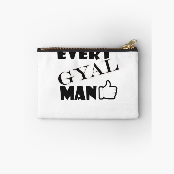 Item preview, Every Gyal Man designed and sold by NegusThaGreat.