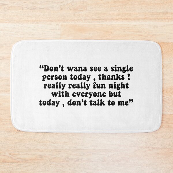 Item preview, Dont wanna see a single person today designed and sold by RafaTakami.