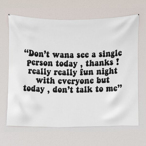 Item preview, Dont wanna see a single person today designed and sold by RafaTakami.