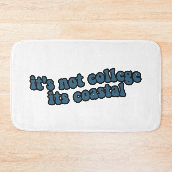 Item preview, its not college its coastal designed and sold by mvsoileau.
