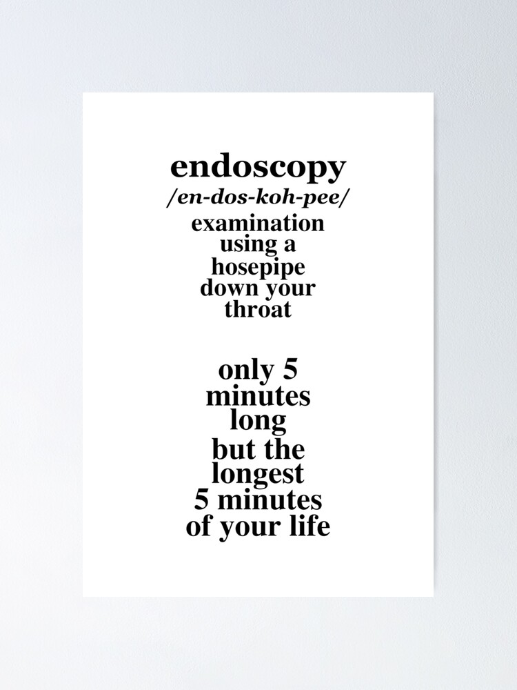 "Endoscopy Definition" Poster for Sale by PoshJocks Redbubble