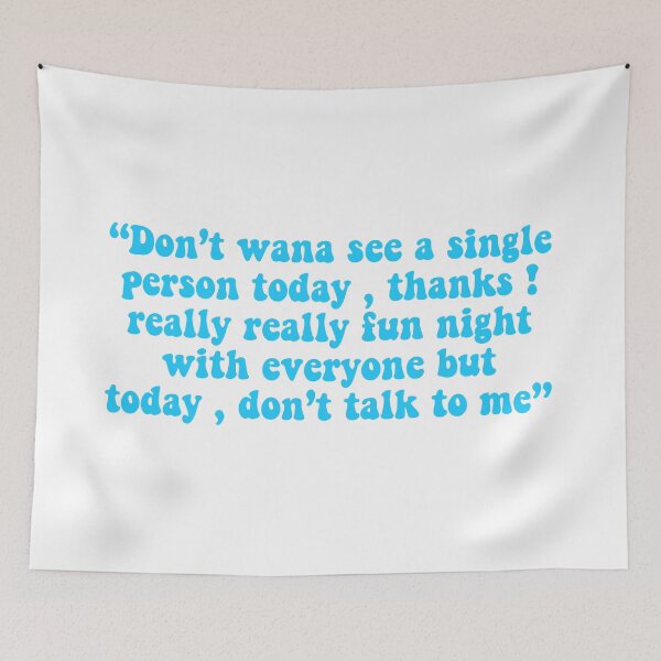 Item preview, Dont wanna see a single person today designed and sold by RafaTakami.