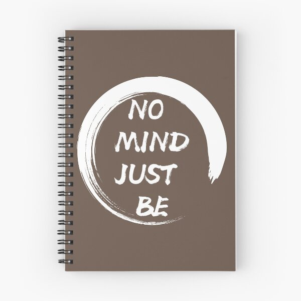 Item preview, No Mind, Just Be: Brown Selection designed and sold by Intuitive Engines Apparel Co..