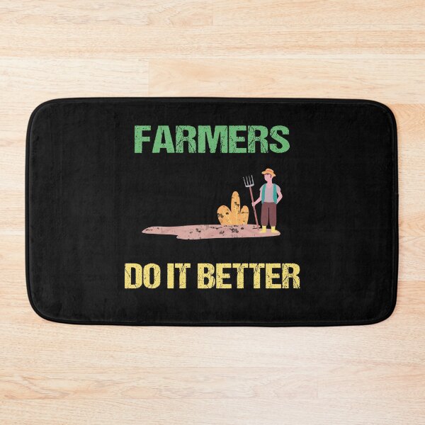 Item preview, FARMERS DO IT BETTER Tractor Funny Farming Humor Sarcasm designed and sold by lmyer.