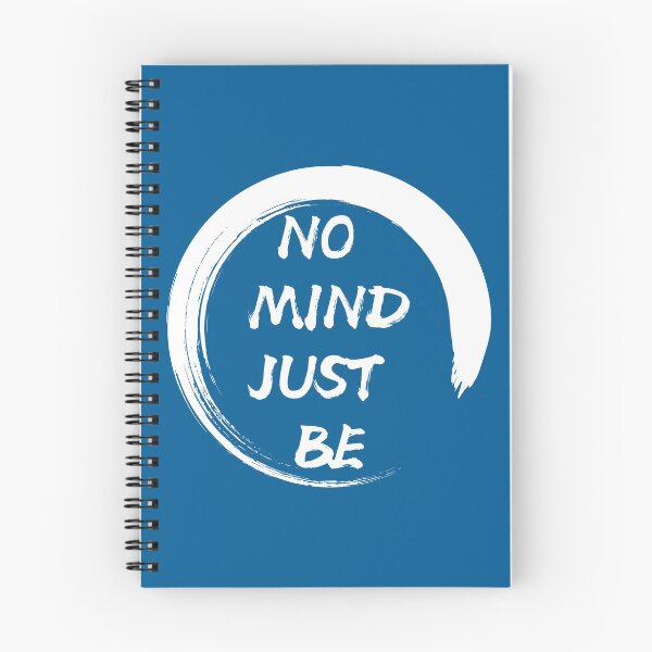 Item preview, No Mind, Just Be: Blue Selection designed and sold by Intuitive Engines Apparel Co..