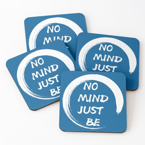 Item preview, No Mind, Just Be: Blue Selection designed and sold by Intuitive Engines Apparel Co..