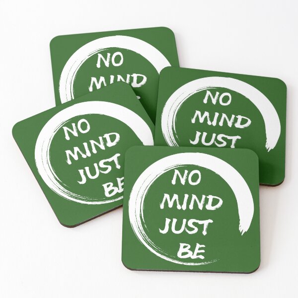 Item preview, No Mind, Just Be: Green Selection designed and sold by Intuitive Engines Apparel Co..