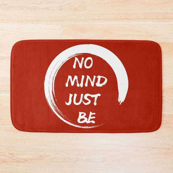 Item preview, No Mind, Just Be: Red Selection designed and sold by Intuitive Engines Apparel Co..