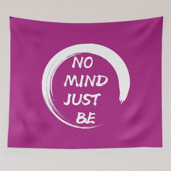 Item preview, No Mind, Just Be: Purple Selection designed and sold by Intuitive Engines Apparel Co..