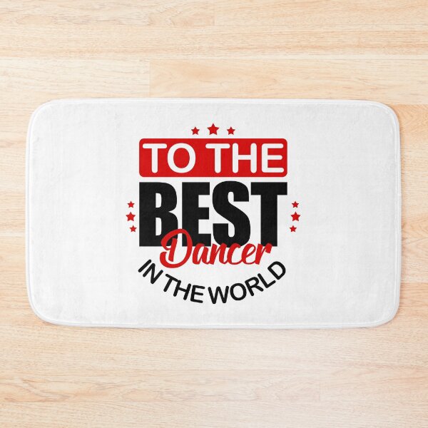 Item preview, To the best dancer in the world. Good guy, happy man! designed and sold by Cristian Stefan.