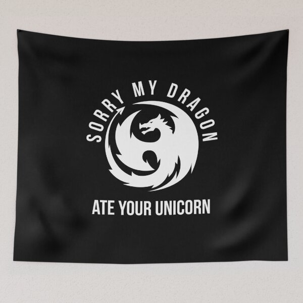 Item preview, Sorry my dragon ate your unicorn designed and sold by evokearo.