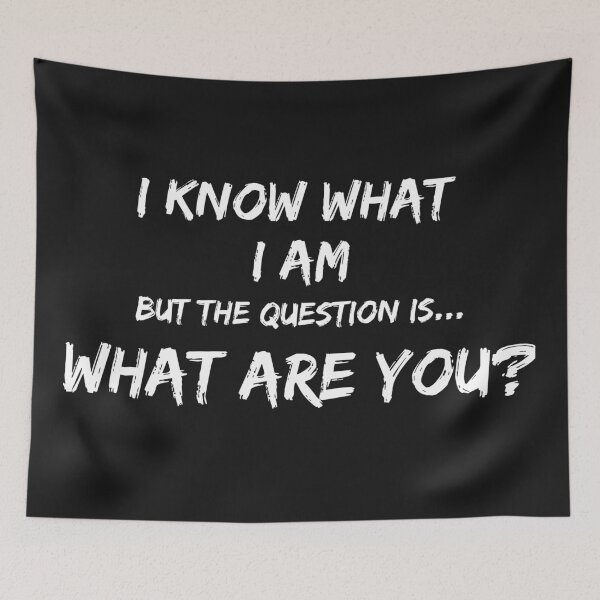 Item preview, What Are You? designed and sold by Spicy Chilli.