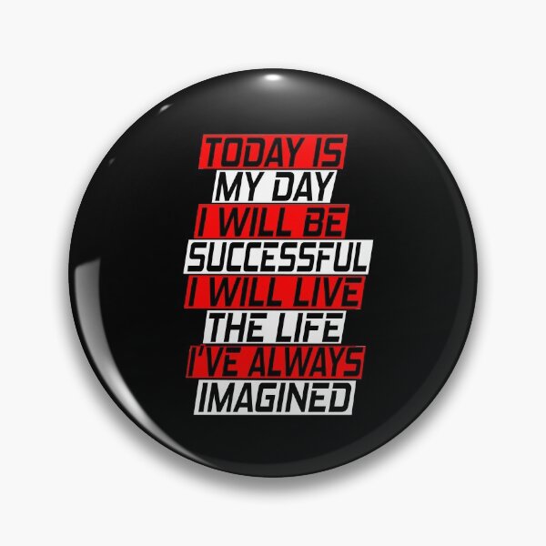 Item preview, My day will be succesful. I will live the life I've always imagined. designed and sold by SelfMotivation.