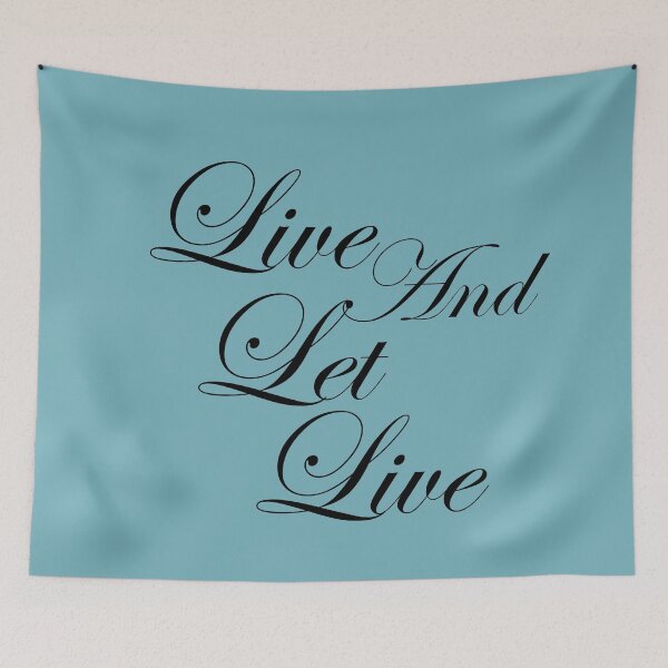 Item preview, Live and Let Live Inspirational Positive Message  designed and sold by Zen  Goat.